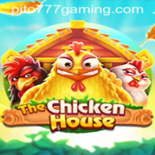 The Exciting World of TheChickenHouse: Strategy, Fun, and PITO777 Challenges